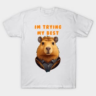 Capybara im  trying my best T-Shirt